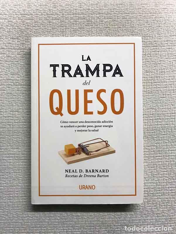 Libros: La trampa del queso - Neal D. Barnard - Foto 1