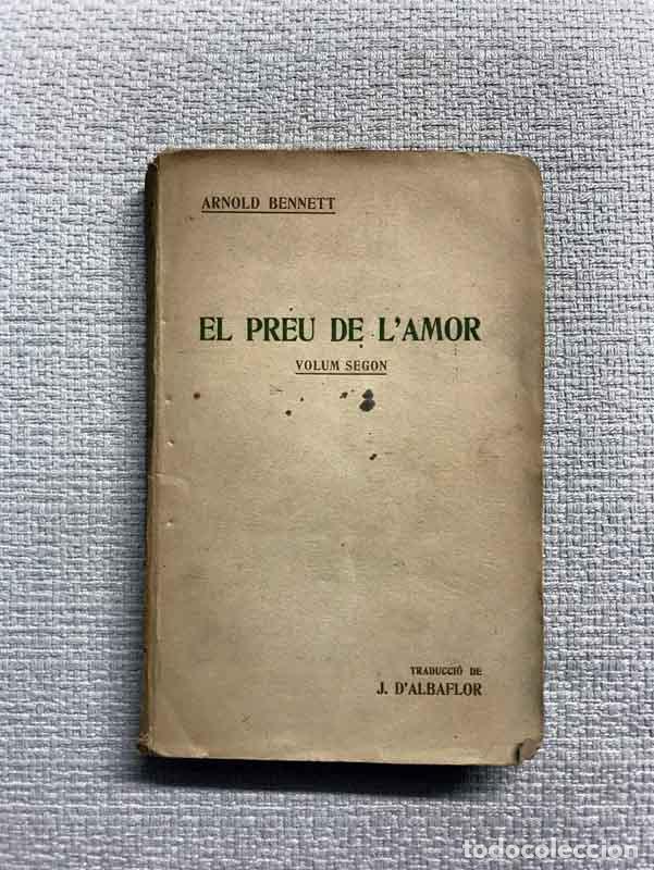 Libros: El preu de lamor. Volum segon - Arnold Bennett - Foto 1