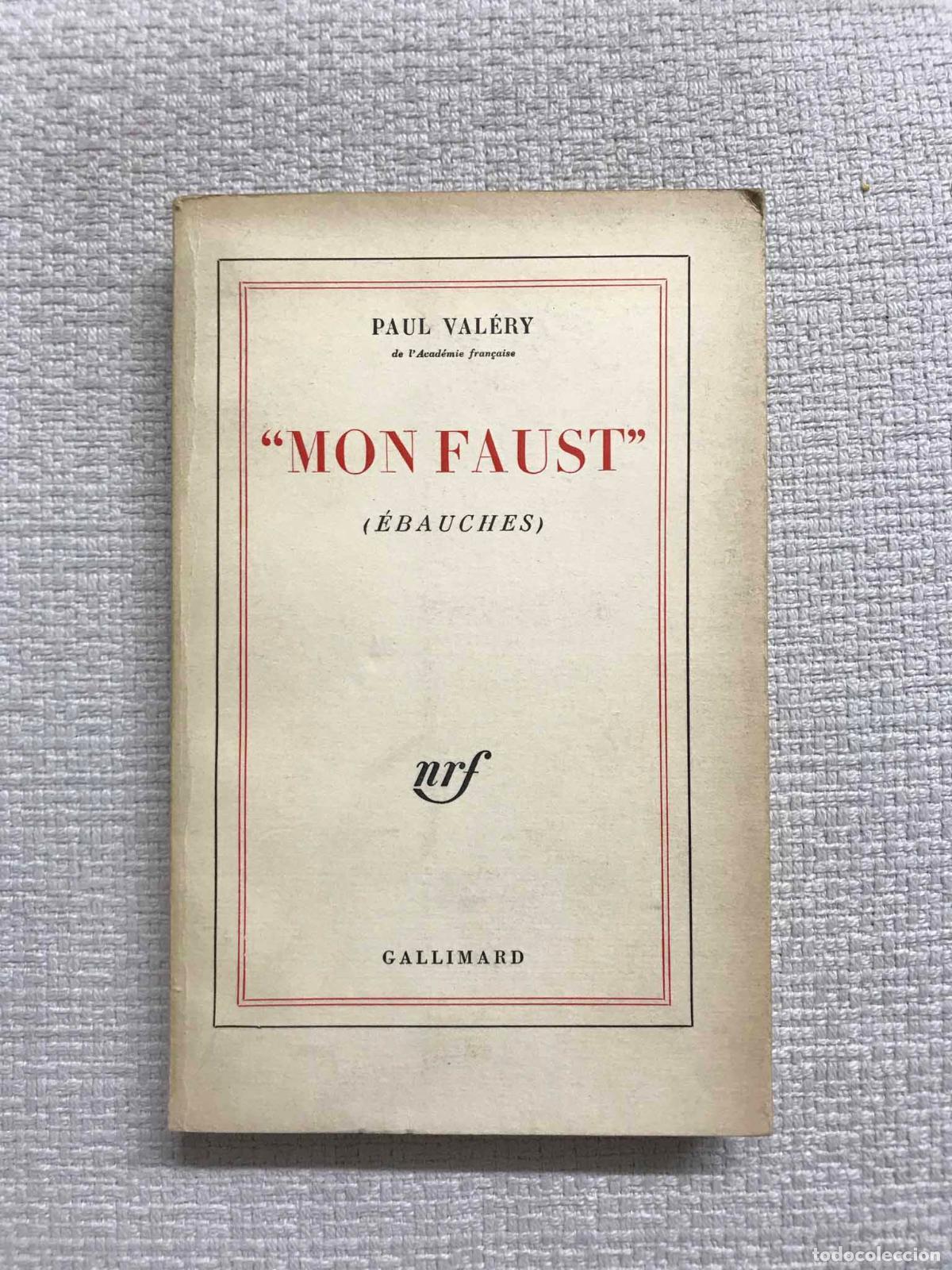 Libros: Mon Faust (&eacute;bauches) - Paul Val&eacute;ry - Foto 1