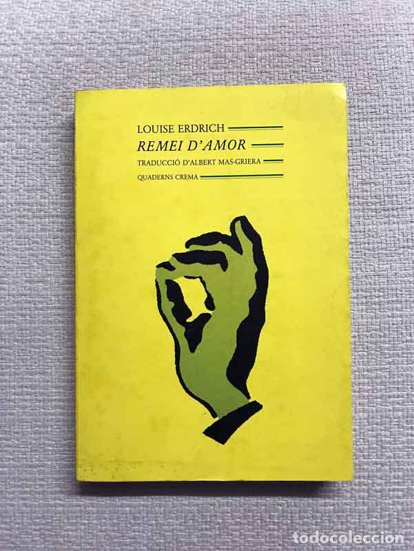 Libros: Remei damor - Louise Erdrich - Foto 1