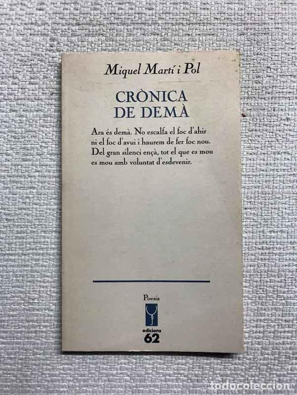 Libros: Cr&ograve;nica de dem&agrave; - Miquel Mart&iacute; i Pol - Foto 1
