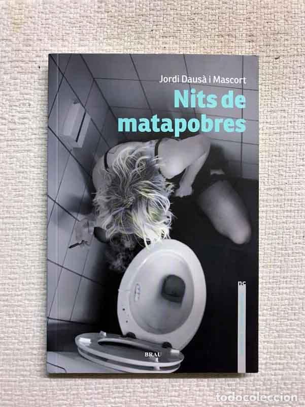 Libros: Nits de matapobres - Jordi Daus&agrave; - Foto 1