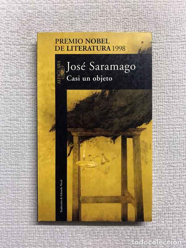 Libros: Casi un objeto - Jos&eacute; Saramago - Foto 1