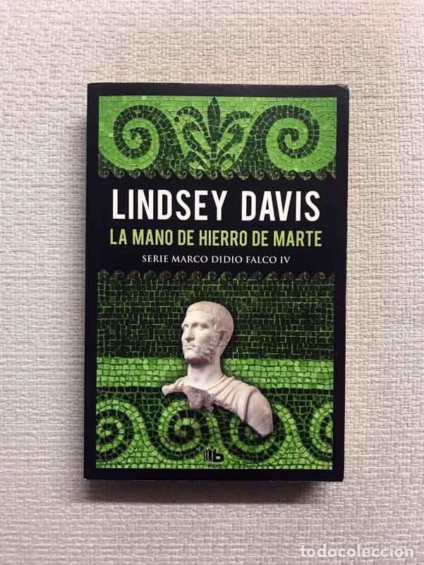 Libros: La mano de hierro de Marte - Lindsey Davis - Foto 1