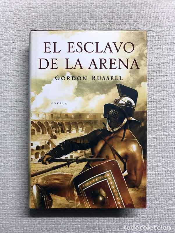 Libros: El esclavo de la arena - Gordon Russell - Foto 1