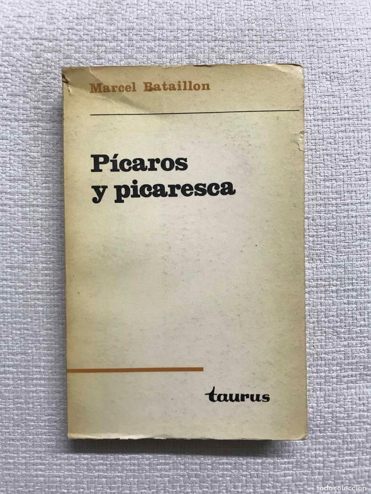 Libros: P&iacute;caros y picaresca. La p&iacute;cara Justina - Marcel Bataillon - Foto 1