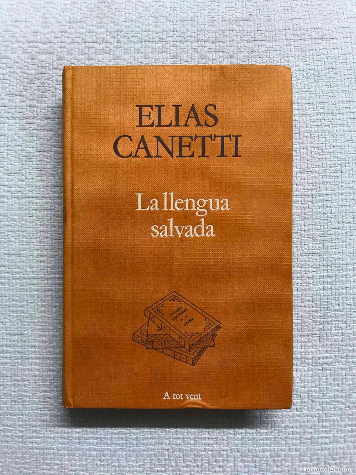 Libros: La llengua salvada - Elias Canetti - Foto 1