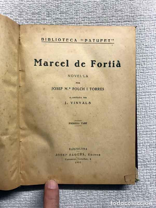 Libros: Marcel de Forti&agrave; - Josep M. Folch i Torres - Foto 2