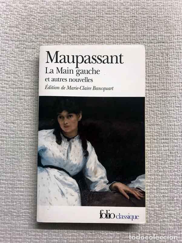 Libros: La Main Gauche et autres nouvelles - Guy de Maupassant - Foto 1