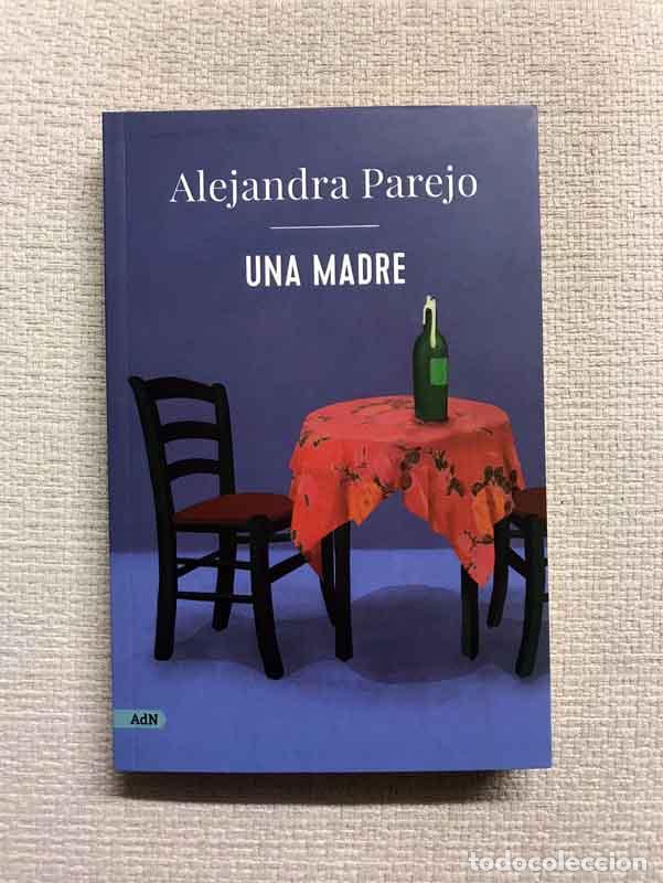 Libros: Una madre - Alejandra Parejo - Foto 1