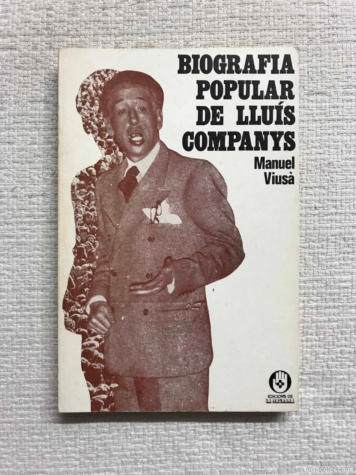 Livres: Biografia popular de Llu&iacute;s Companys - Manuel Vius&agrave;