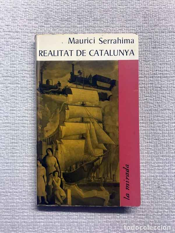Libros: Realitat de Catalunya - Maurici Serrahima - Foto 1