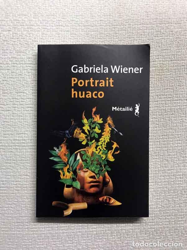 Libros: Portrait huaco - Gabriela Wiener - Foto 1