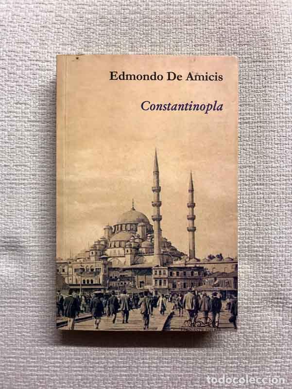 Libros: Constantinopla - Edmondo De Amicis - Foto 1