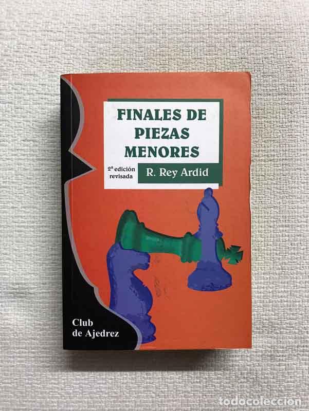 Libros: Finales de piezas menores (con peones) - R. Rey Ardid - Foto 1