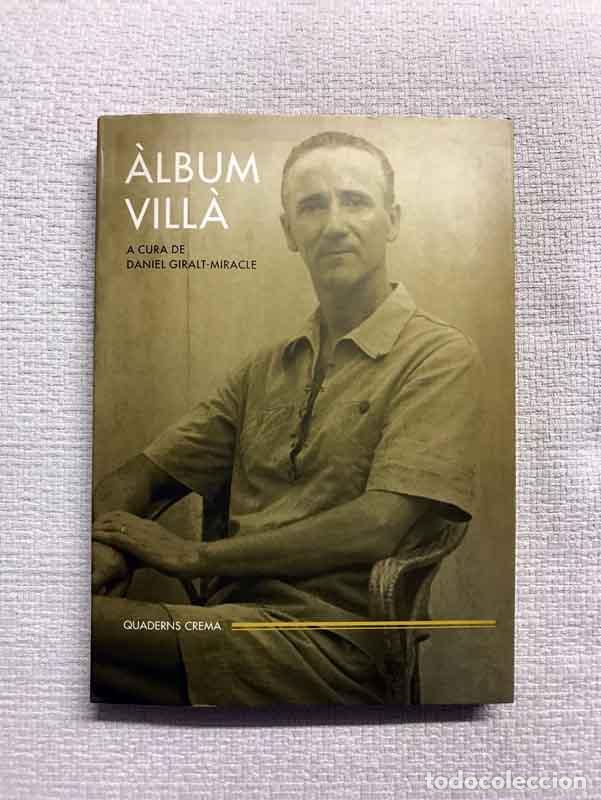 Libros: &Agrave;lbum Vill&agrave; - Daniel Giralt-Miracle (ed.) - Foto 1