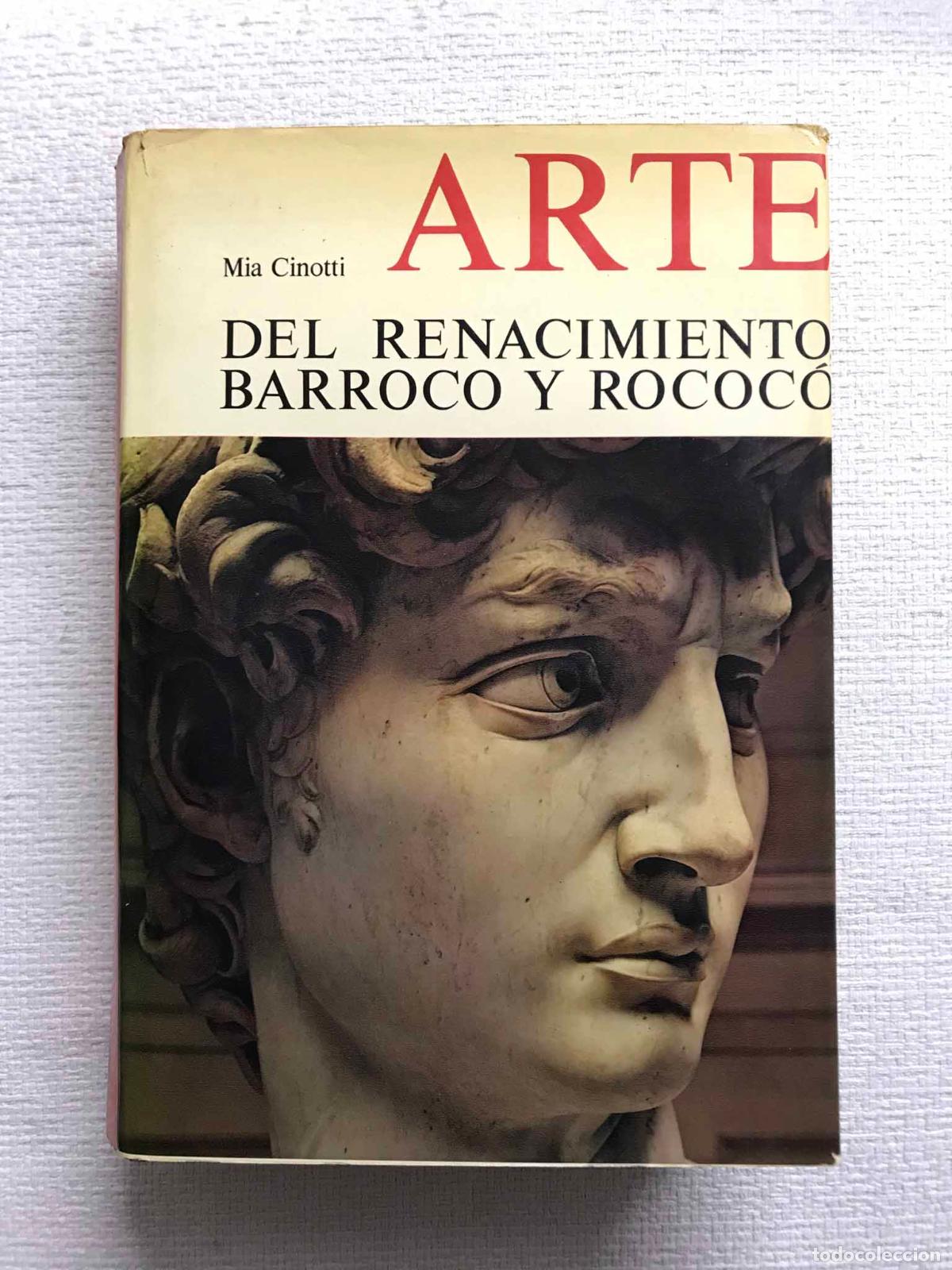 Libros: Arte del renacimiento, barroco y rococ&oacute; - Mia Cinotti - Foto 1