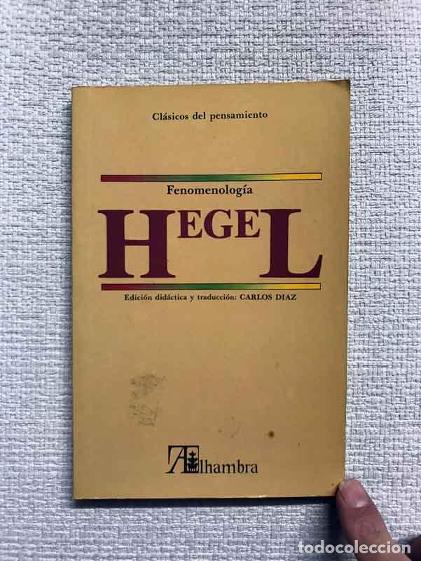 Libros: Hegel. Fenomenolog&iacute;a - Carlos D&iacute;az (ed.) - Foto 1