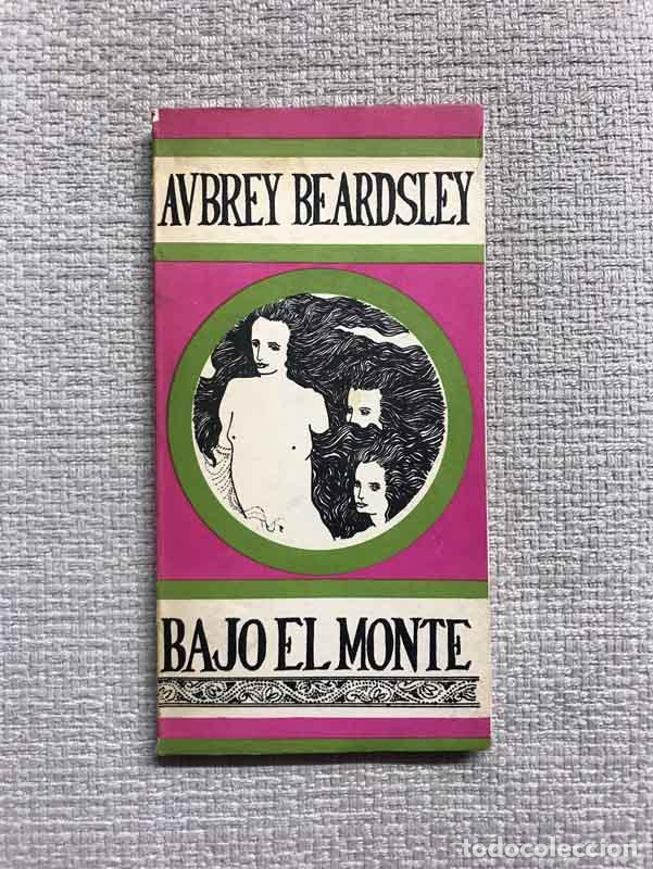 Libros: Bajo el monte - Aubrey Beardsley - Foto 1