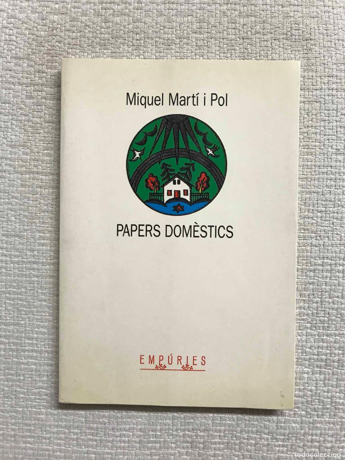Libros: Papers dom&egrave;stics - Miquel Mart&iacute; i Pol - Foto 1