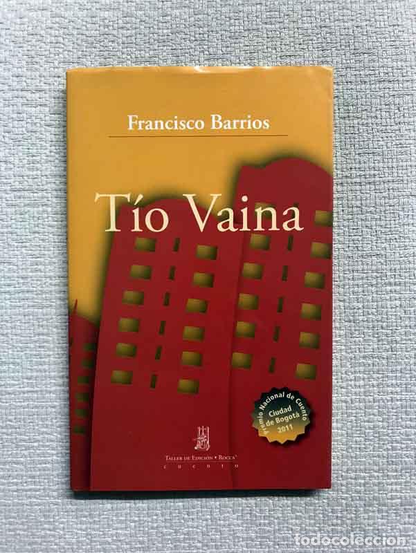 Libros: T&iacute;o Vaina - Francisco Barrios - Foto 1