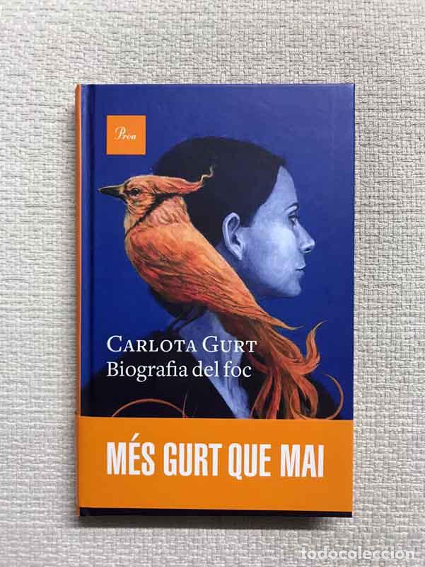 Libros: Biografia del foc - Carlota Gurt - Foto 1