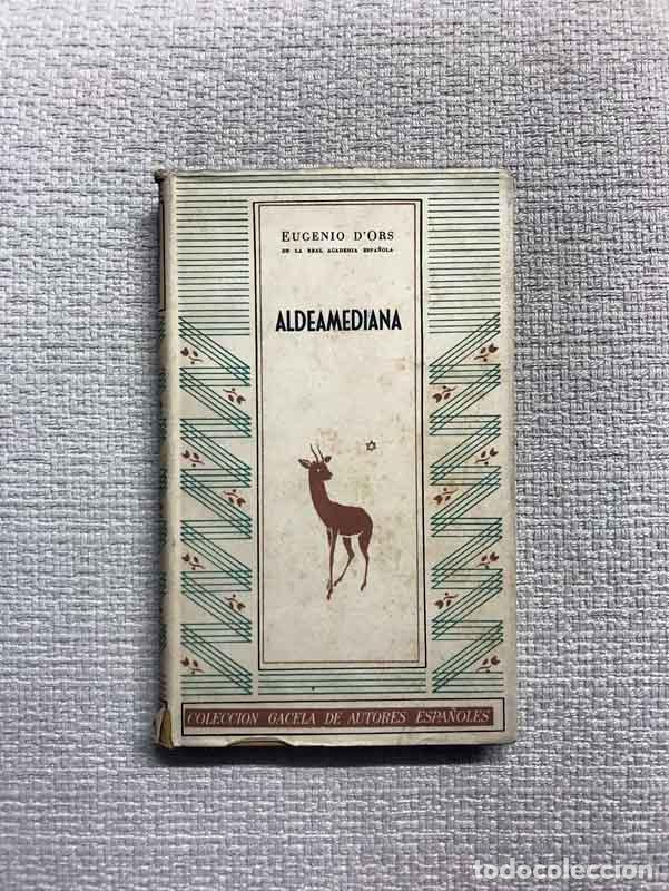 Libros: Aldeamediana - Eugenio dOrs - Foto 1