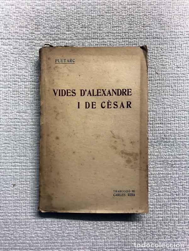 Libros: Vides dAlexandre i C&egrave;sar - Plutarc - Foto 1