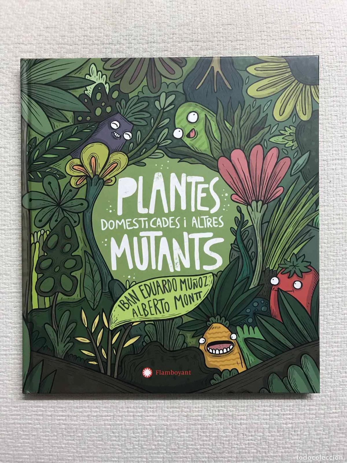 books: Plantes domesticades i altres mutants - Iban Eduardo Mu&ntilde;oz