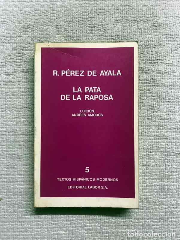 Libros: La pata de la raposa - R. P&eacute;rez de Ayala - Foto 1