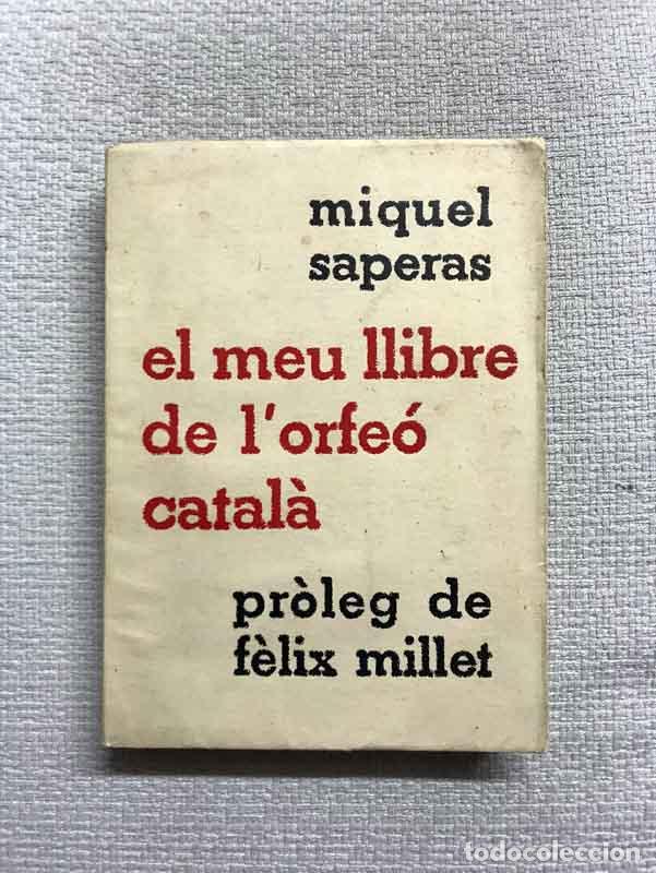 Libros: El meu llibre de lorfe&oacute; catal&agrave; - Miquel Saperas - Foto 1
