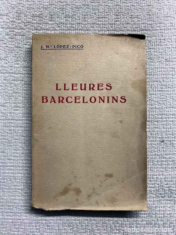 Libros: Lleures barcelonins - J.M. L&oacute;pez-Pic&oacute; - Foto 1