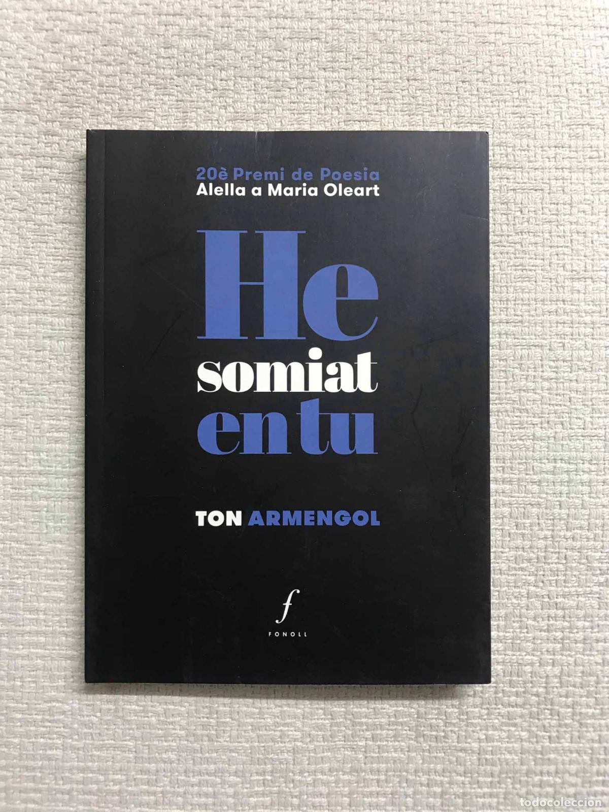 Libros: He somiat en tu - Ton Armengol - Foto 1