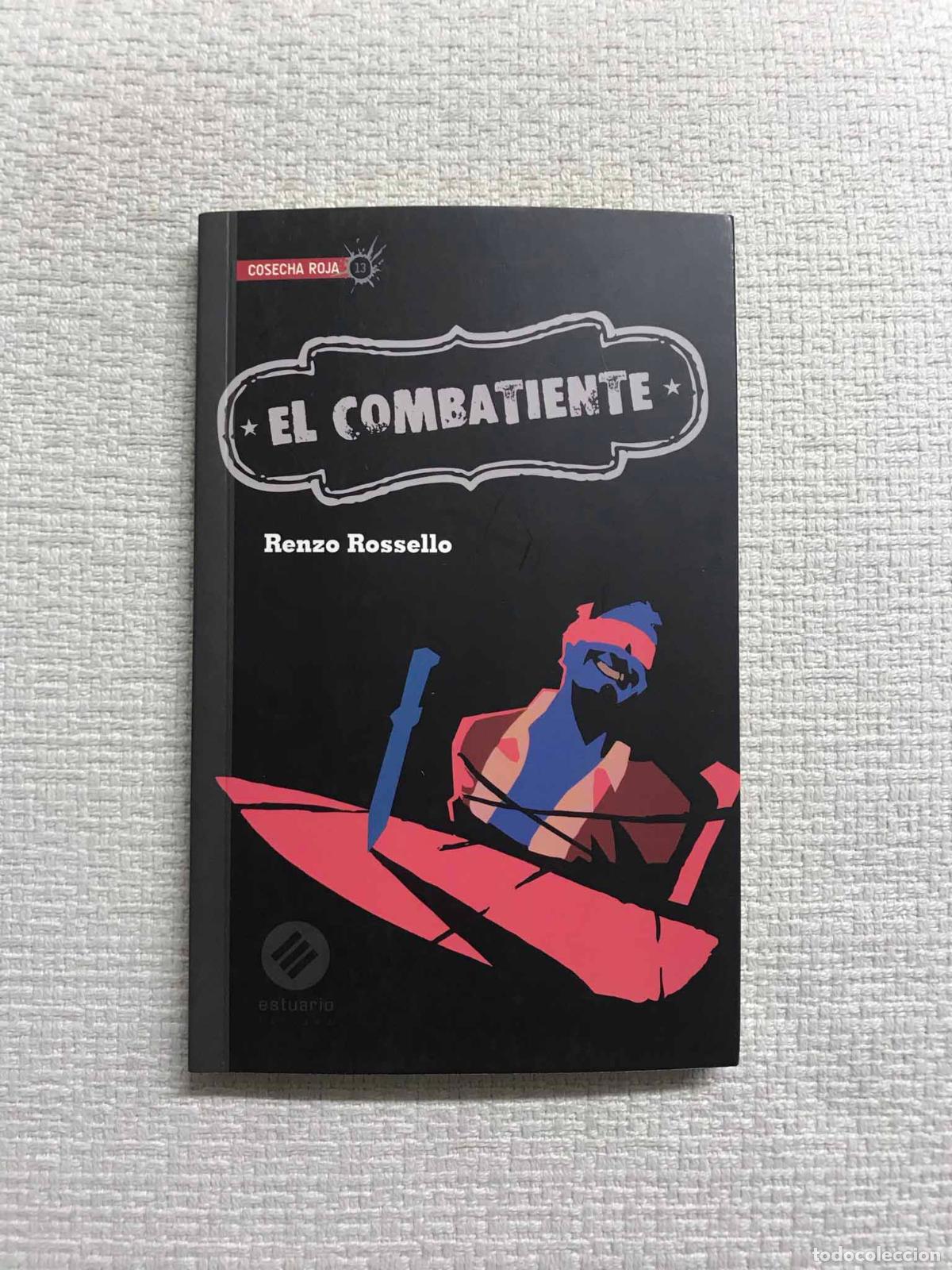 Libros: El combatiente - Renzo Rossello - Foto 1