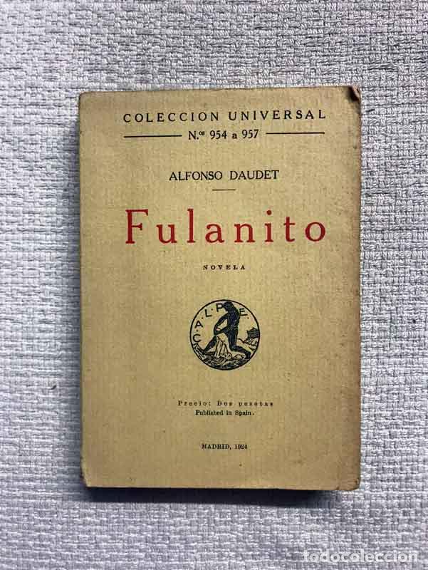 Libros: Fulanito - Alfonso Daudet - Foto 1