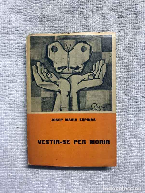 Libros: Vestir-se per morir - Josep Maria Espin&agrave;s - Foto 1