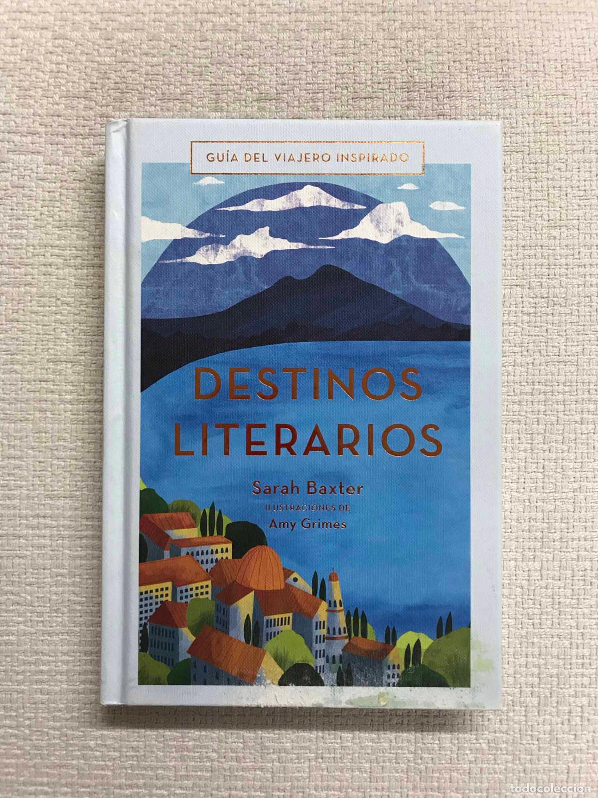Libros: Destinos literarios - Sarah Baxter - Foto 1