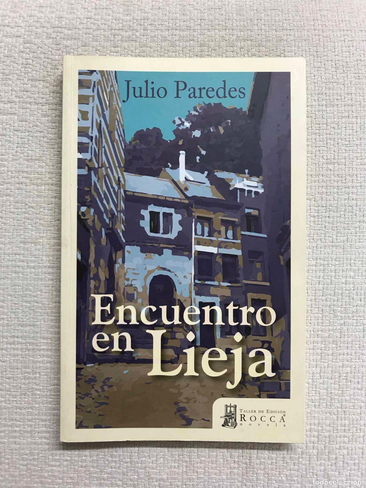 Libros: Encuentro en Lieja - Julio Paredes - Foto 1
