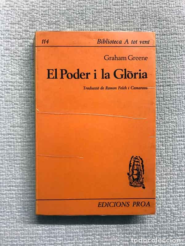 Libros: El poder i la gl&ograve;ria - Graham Greene - Foto 1