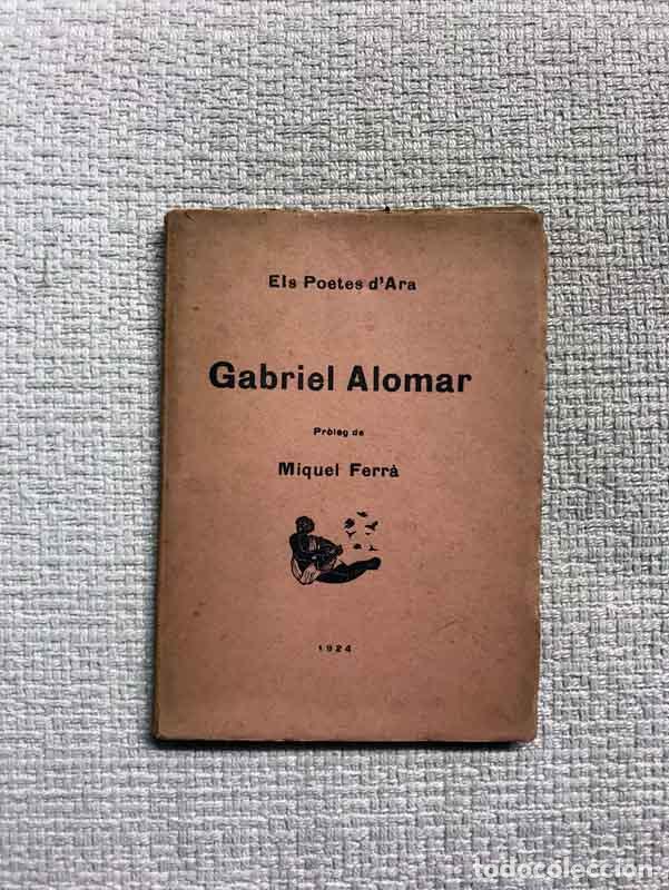 Libros: Gabriel Alomar. Els poetes dara - Gabriel Alomar - Foto 1
