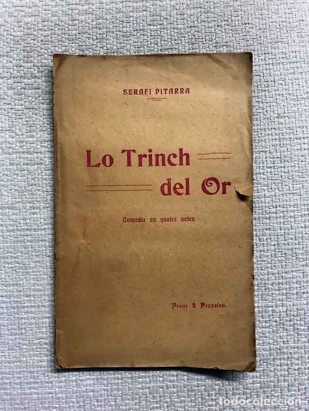 Libros: Lo Trinch del Or - Seraf&iacute; Pitarra - Foto 1
