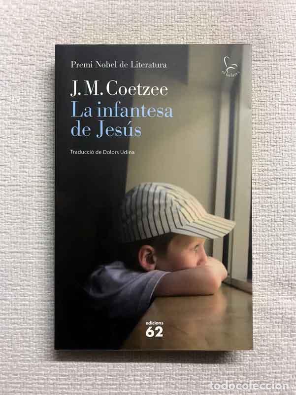 Libros: La infantesa de Jes&uacute;s - J. M. Coetzee - Foto 1