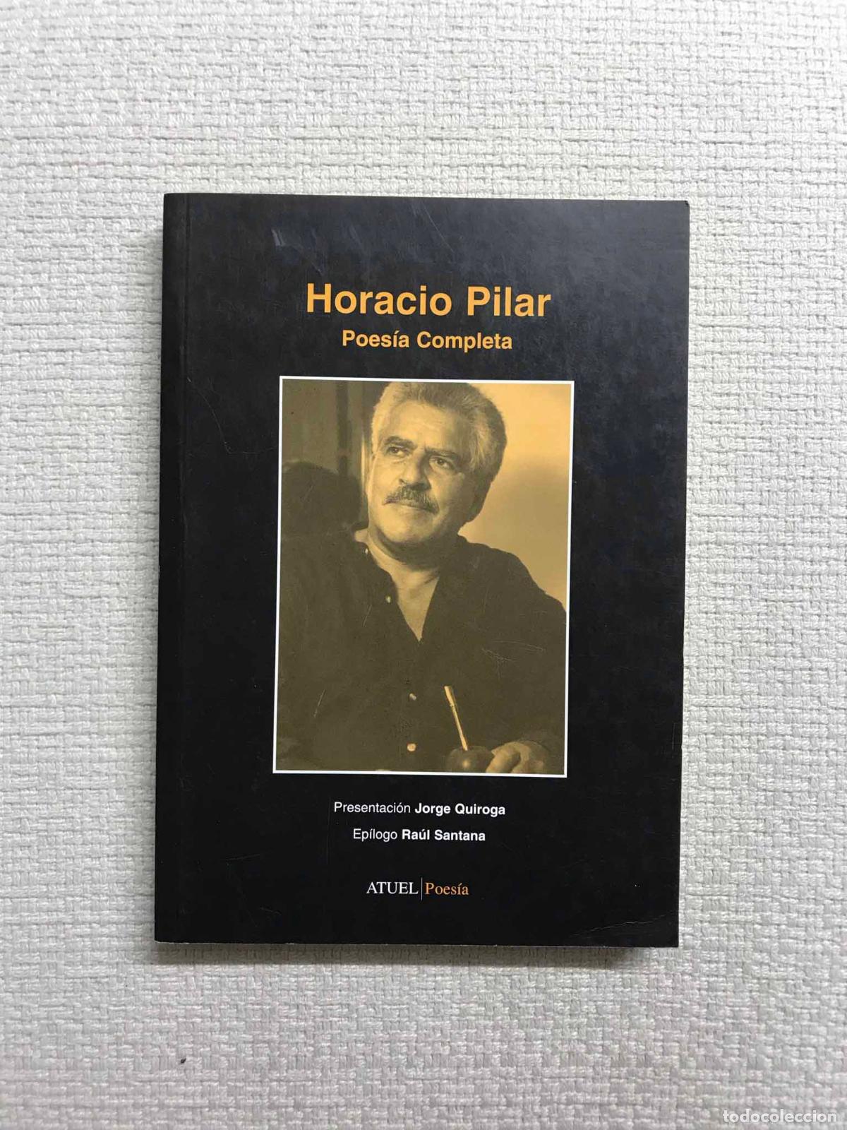 Libros: Poesia Completa - Horacio Pilar - Foto 1