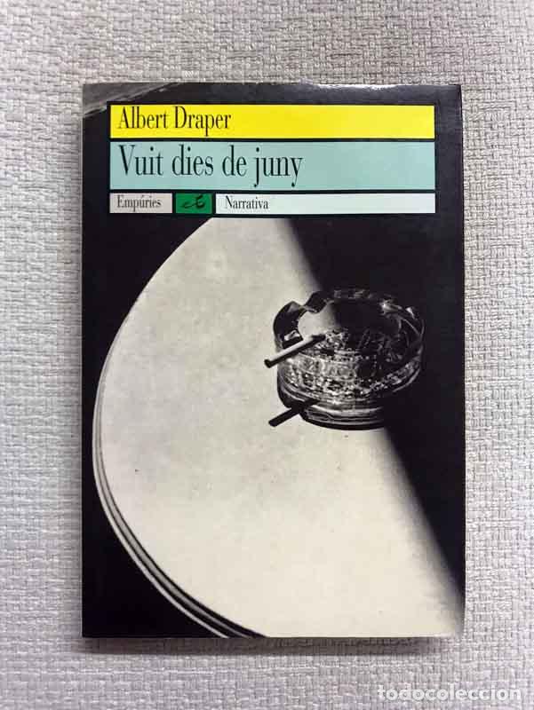 Libros: Vuit dies de juny - Albert Draper - Foto 1