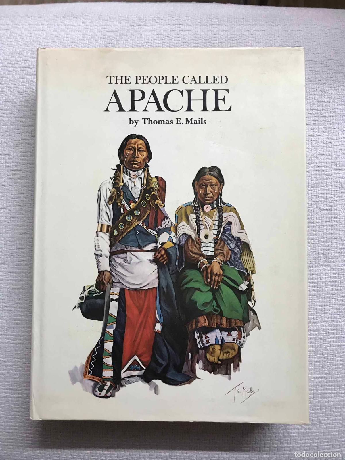 Libri di seconda mano: The People Called Apache - Thomas E. Mails