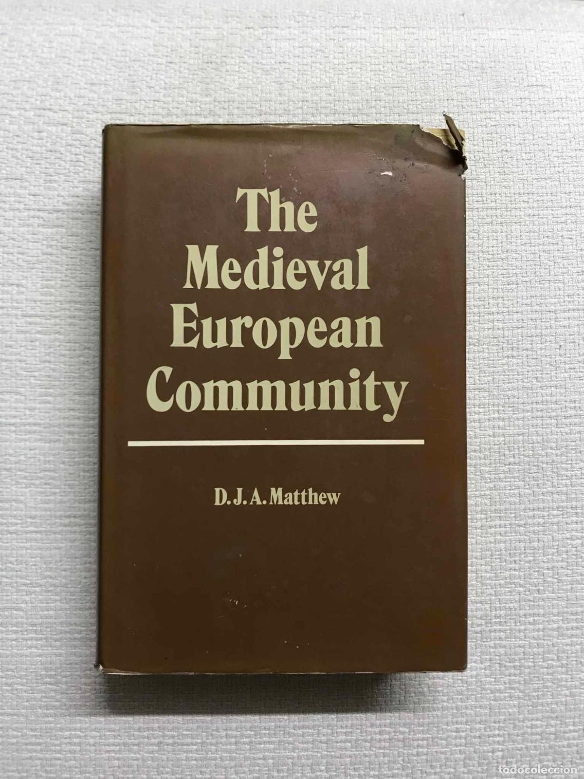 Libros: The medieval European community - D. J. A. Matthew - Foto 1