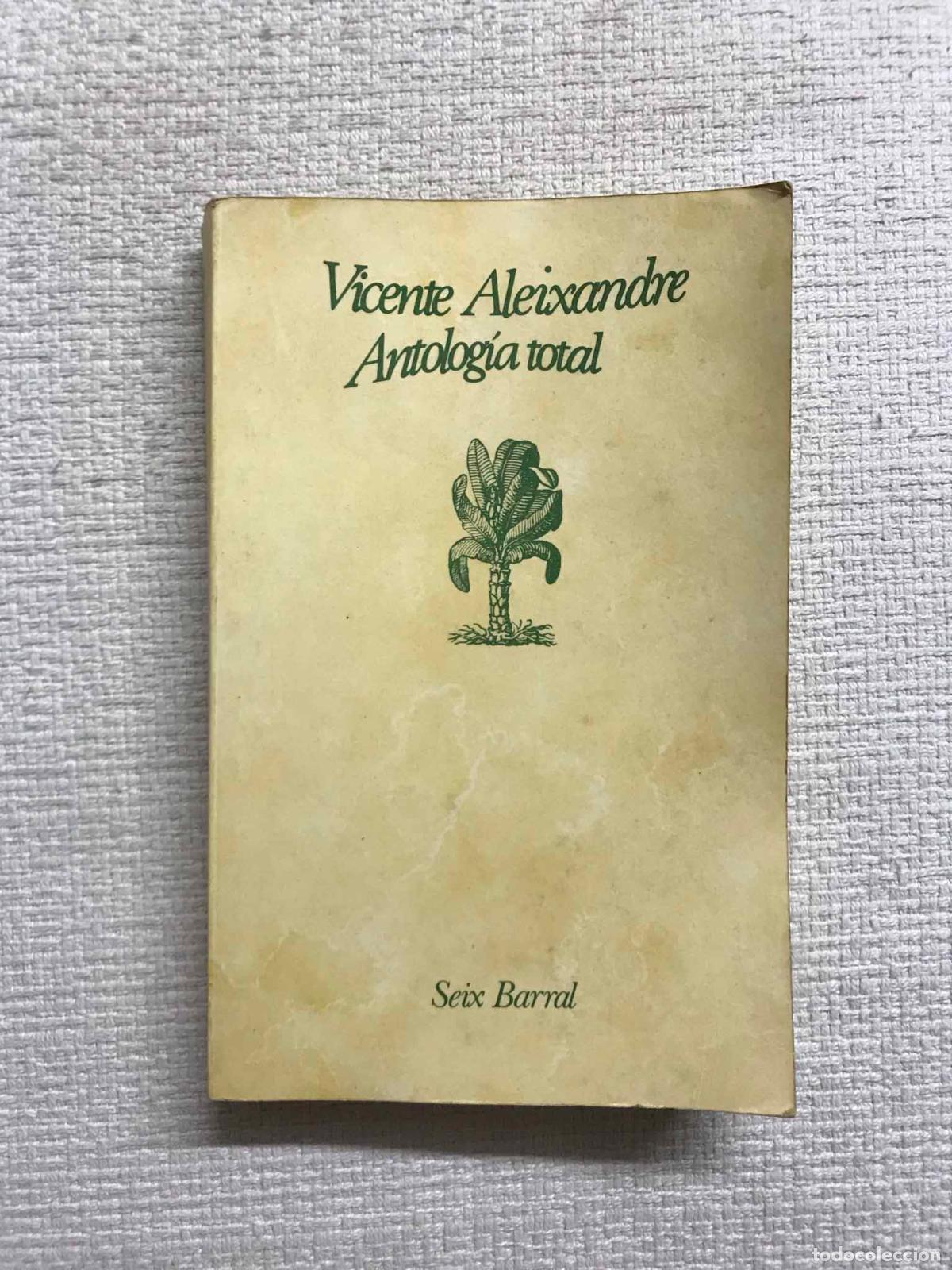 Libros: Antolog&iacute;a total - Vicente Aleixandre - Foto 1