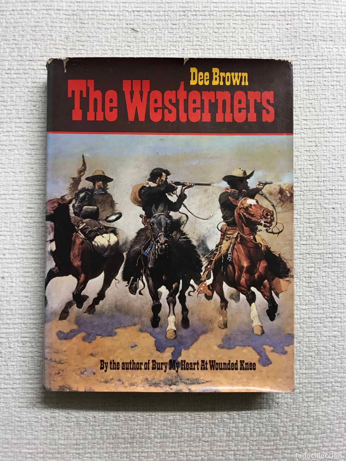 Libros: The Westerners - Dee Brown - Foto 1
