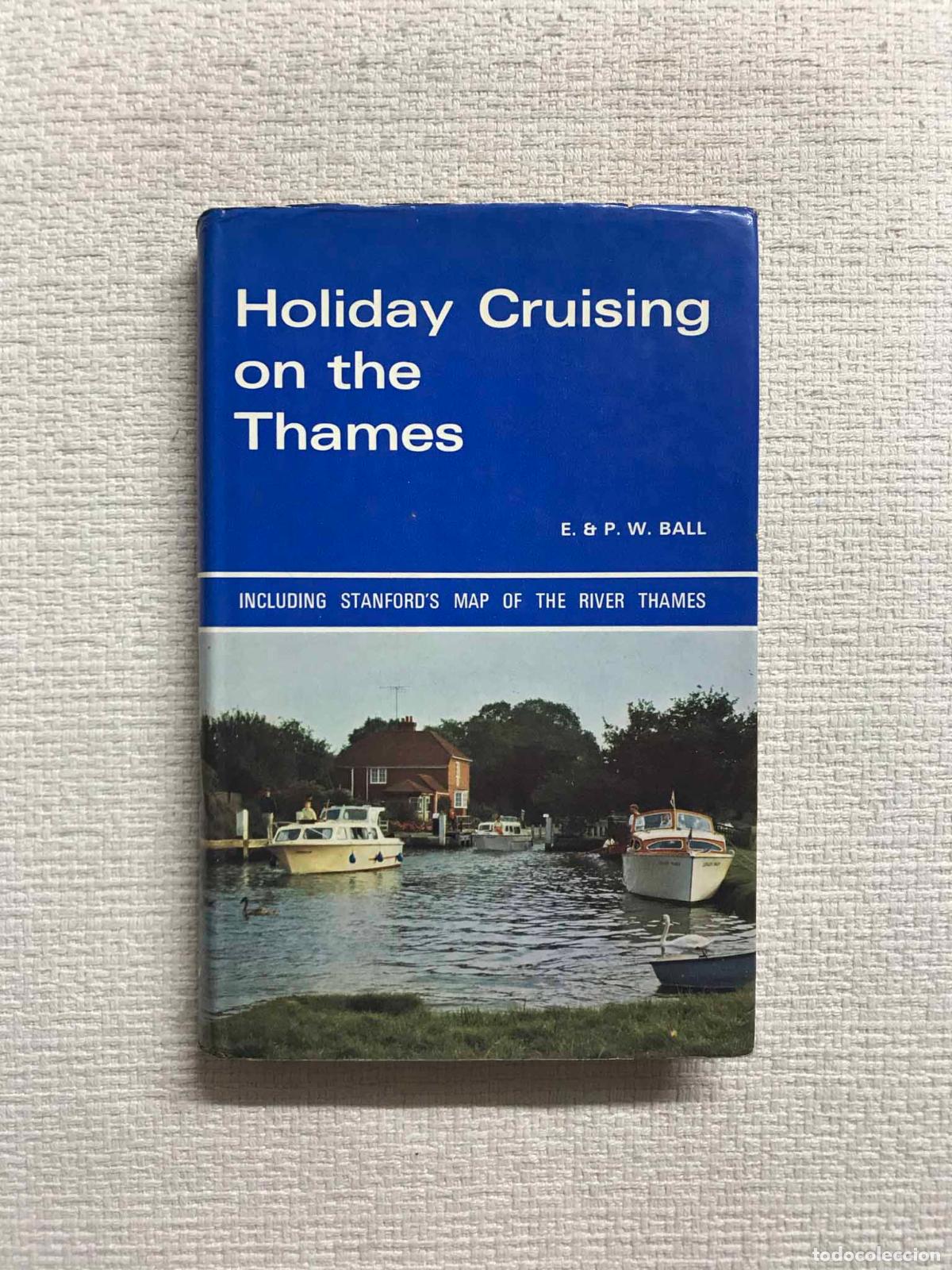 Libros: Holiday cruising on the Thames - E. & P.W. Ball - Foto 1