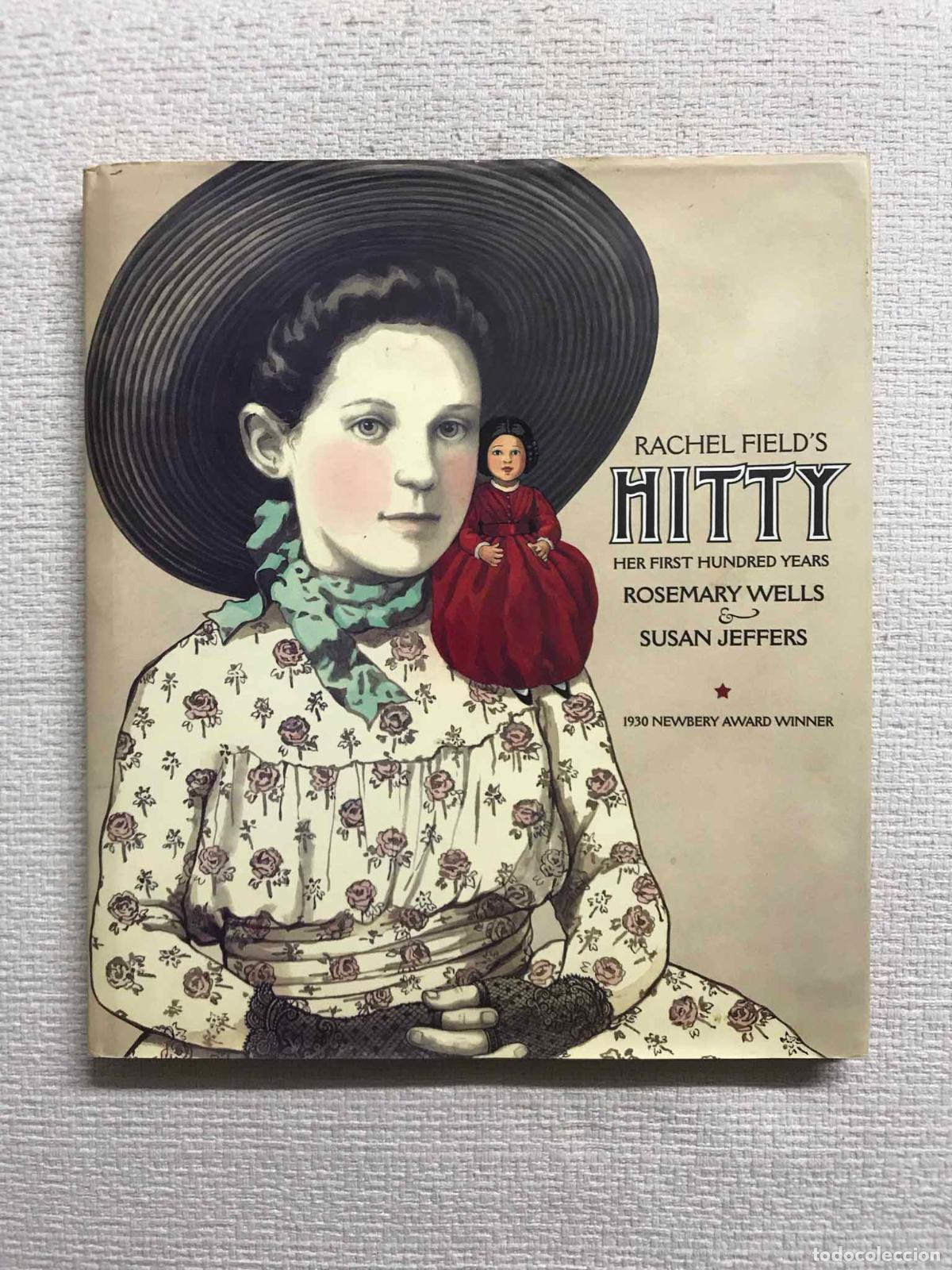 Libros: Rachel Fields Hitty. Her First Hundred Years - Rosemary Wells - Foto 1